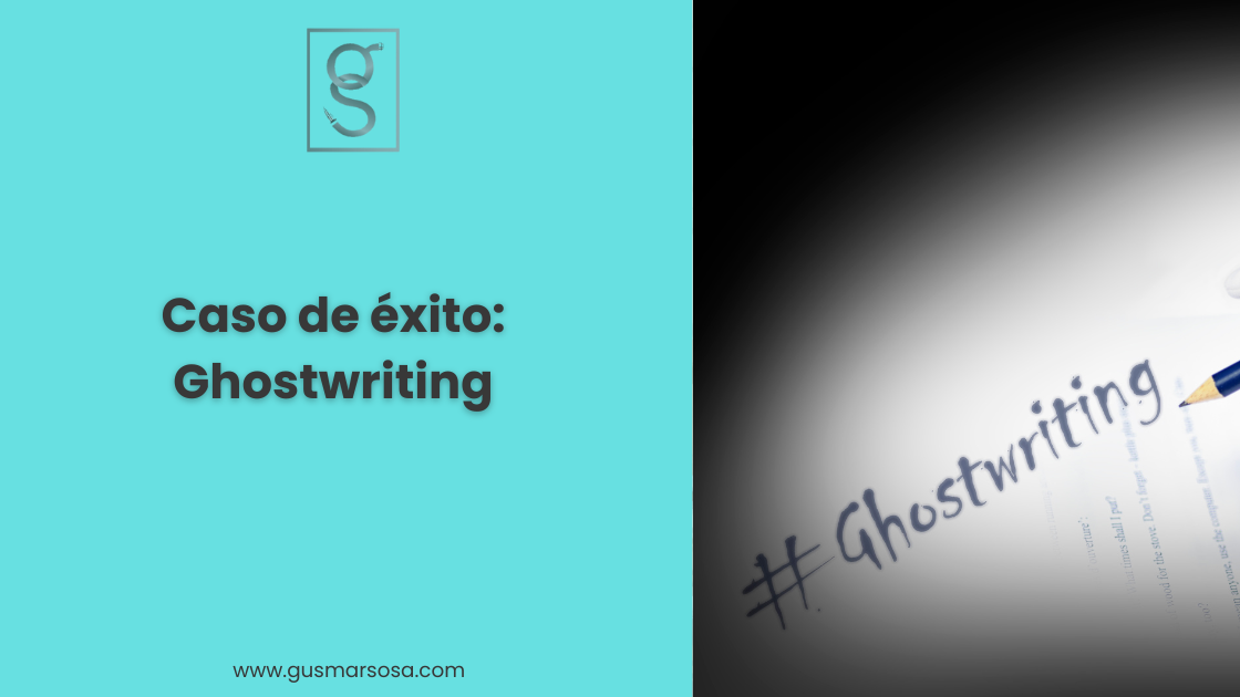Caso de éxito: Ghostwriting